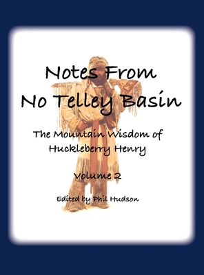 Notes From No Telley Basin Volume 2: The Mounta... 1957077379 Book Cover