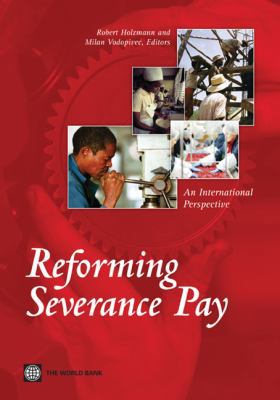 Reforming Severance Pay 0821388495 Book Cover