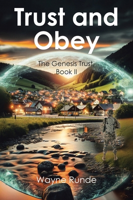 Trust and Obey: The Genesis Trust, Book II B0DS4BFCQY Book Cover
