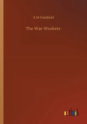 The War-Workers 3752329467 Book Cover