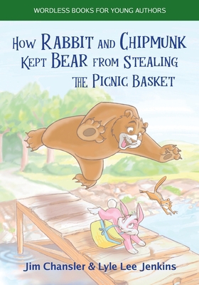 How Rabbit and Chipmunk Kept Bear from Stealing... 1956457755 Book Cover