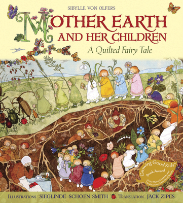 Mother Earth and Her Children: A Quilted Fairy ... 1933308508 Book Cover