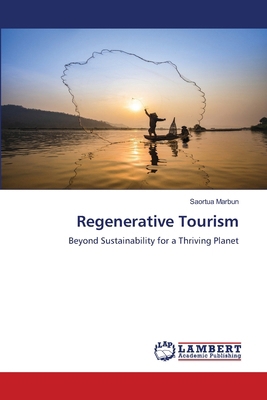 Regenerative Tourism 6208172152 Book Cover