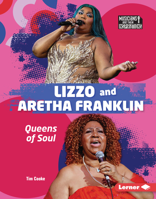 Lizzo and Aretha Franklin: Queens of Soul B0CPM4GNDT Book Cover