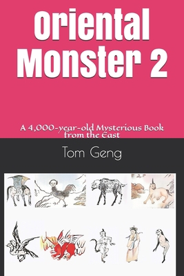 Oriental Monster 2: Oriental Monster 1: A 4,000... 1710090715 Book Cover