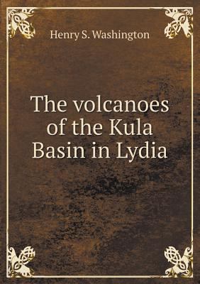 The volcanoes of the Kula Basin in Lydia 5518554842 Book Cover