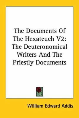 The Documents Of The Hexateuch V2: The Deuteron... 1425489281 Book Cover