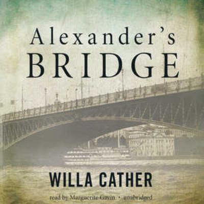 Alexander's Bridge 1441784799 Book Cover