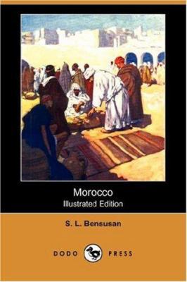 Morocco (Illustrated Edition) (Dodo Press) 1406552526 Book Cover