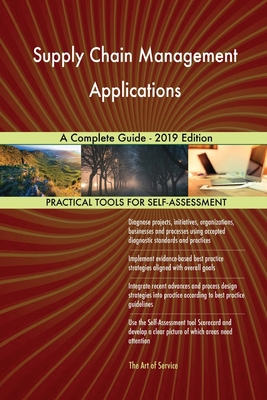 Supply Chain Management Applications A Complete... 0655832521 Book Cover