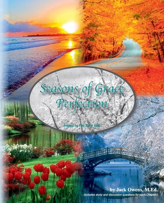 Seasons Of Grace Perfection 0578017008 Book Cover