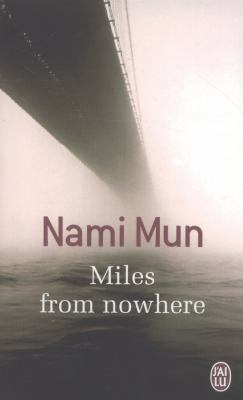 Miles from nowhere [French] 2290017310 Book Cover