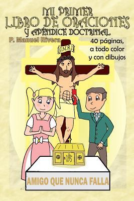 Mi Primer Libro de Oraciones: Y AP 1728885426 Book Cover