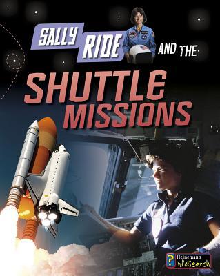 Sally Ride and the Shuttle Missions 1484625161 Book Cover