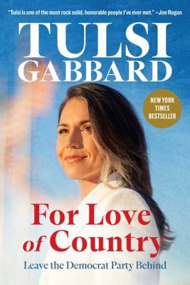 For Love of Country: Leave the Democrat Party B... 1684514975 Book Cover