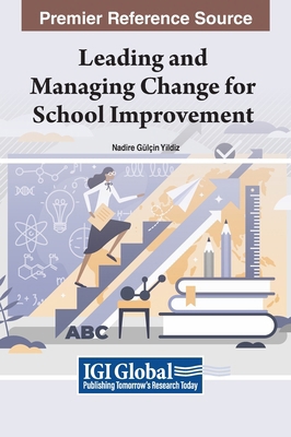 Leading and Managing Change for School Improvement 1799839400 Book Cover