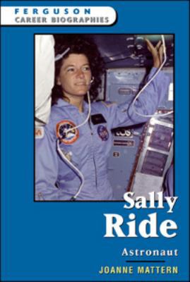 Sally Ride: Astronaut 081605892X Book Cover