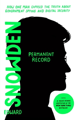 Permanent Record (Young Readers Edition): How O... 1250767911 Book Cover