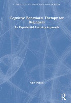 Cognitive Behavioral Therapy for Beginners: An ... 113896056X Book Cover