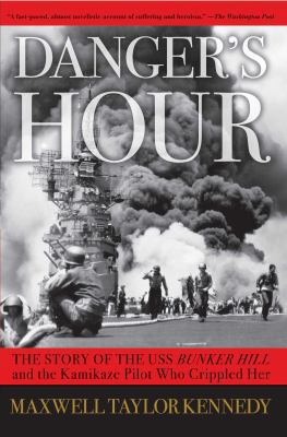 Danger's Hour: The Story of the USS Bunker Hill... B003JTHT12 Book Cover