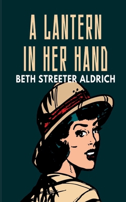 A Lantern in Her Hand 8195966594 Book Cover