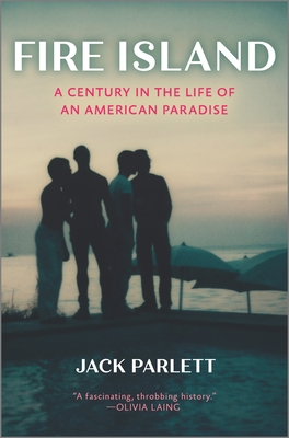 Fire Island: A Century in the Life of an Americ... 1335475184 Book Cover