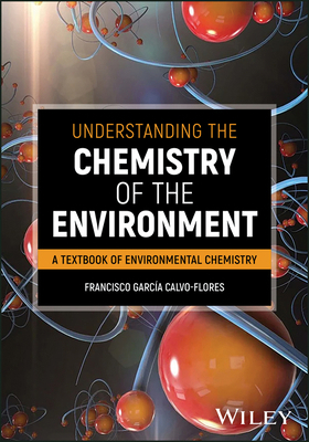 Understanding the Chemistry of the Environment 1119568633 Book Cover