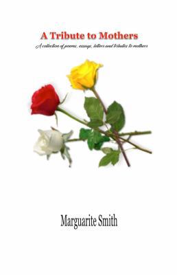 Paperback A Tribute to Mothers Book