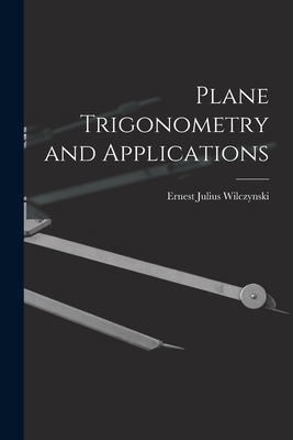 Plane Trigonometry and Applications 1018246177 Book Cover