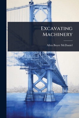 Excavating Machinery 102409393X Book Cover