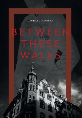 Between These Walls 1525548832 Book Cover