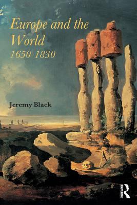 Europe and the World, 1650-1830 0415255694 Book Cover