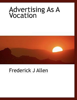 Advertising as a Vocation 1140157256 Book Cover