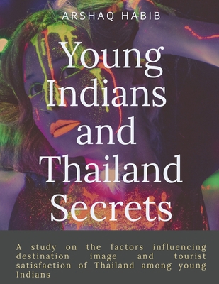 Young Indians and Thailand Secrets 1637819188 Book Cover