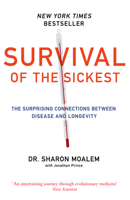 Survival of the Sickest: The Surprising Connect... 000725654X Book Cover