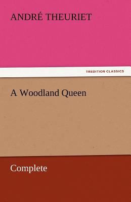 A Woodland Queen - Complete 3842453973 Book Cover