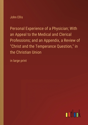Personal Experience of a Physician; With an App... 3368353802 Book Cover