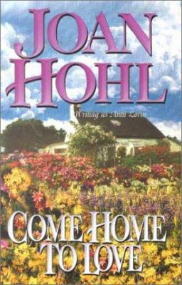 Come Home to Love B002QB7GLW Book Cover