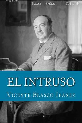 El Intruso [Spanish] 1724709283 Book Cover