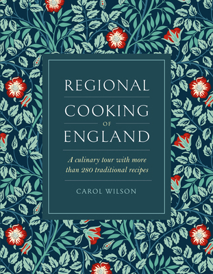 Regional Cooking of England: A Culinary Tour wi... 0754835464 Book Cover