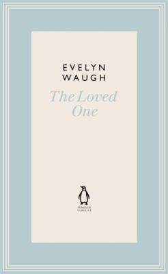 Penguin Classic the Loved One 0141193492 Book Cover