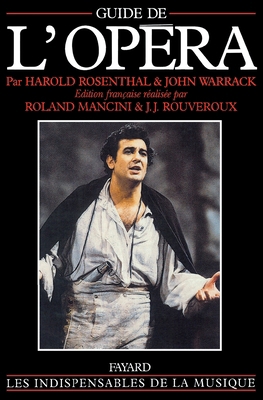 Guide de l'opéra [French] 2213595674 Book Cover