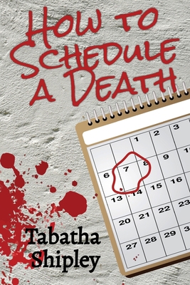 How to Schedule a Death B0CC8NXTDQ Book Cover