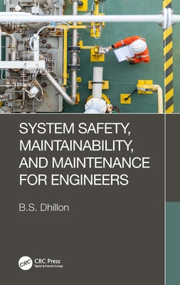 System Safety, Maintainability, and Maintenance... 103242608X Book Cover