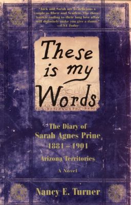 These Is My Words: The Diary of Sarah Agnes Pri... 0613236254 Book Cover