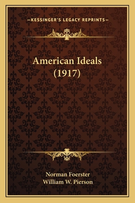 American Ideals (1917) 1164031856 Book Cover