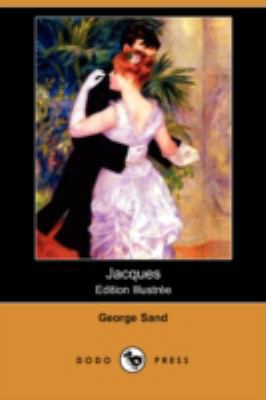 Jacques (Edition Illustree) (Dodo Press) [French] 140992078X Book Cover