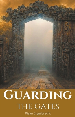 Guarding the Gates B0BCTX7VXX Book Cover