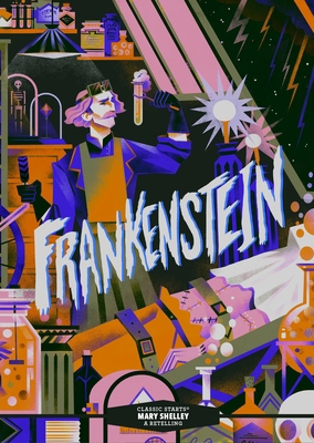 Classic Starts(r) Frankenstein 1454942312 Book Cover