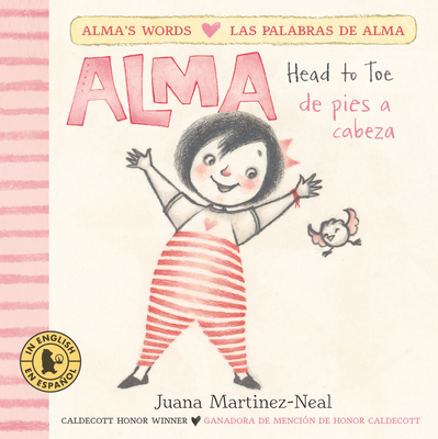 Alma, Head to Toe/Alma, de Pies a Cabeza 1536228877 Book Cover